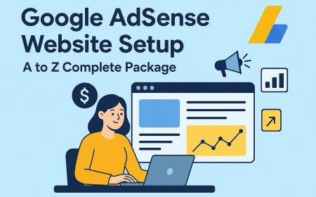  গুগল অ্যাডসেন্স ওয়েবসাইট সেটআপ – A to Z সম্পূর্ণ প্যাকেজ
